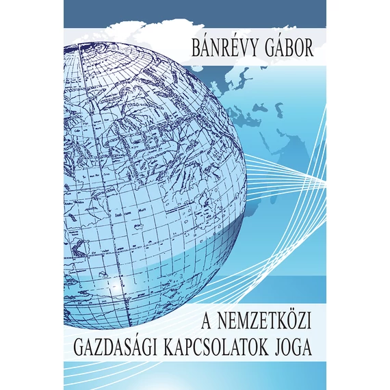 A nemzetközi gazdasági kapcsolatok joga