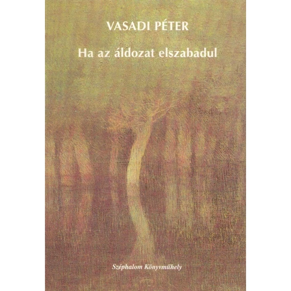 Ha az áldozat elszabadul