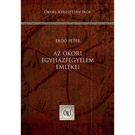 Az ókori egyházfegyelem emlékei