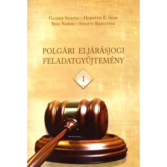 Polgári eljárásjogi feladatgyűjtemény I.