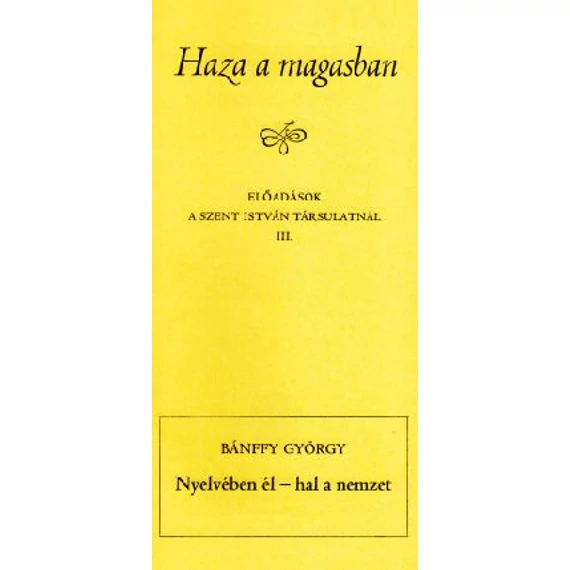 Nyelvében él - hal a nemzet