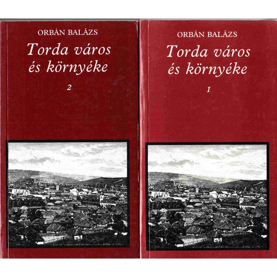 Torda város és környéke I-II.