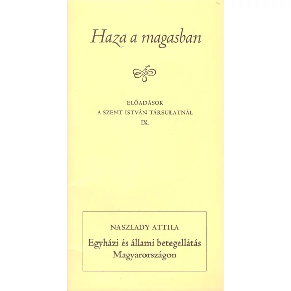Egyházi és állami betegellátás Magyarországon