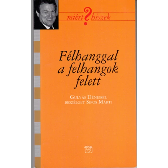 Félhanggal a felhangok felett