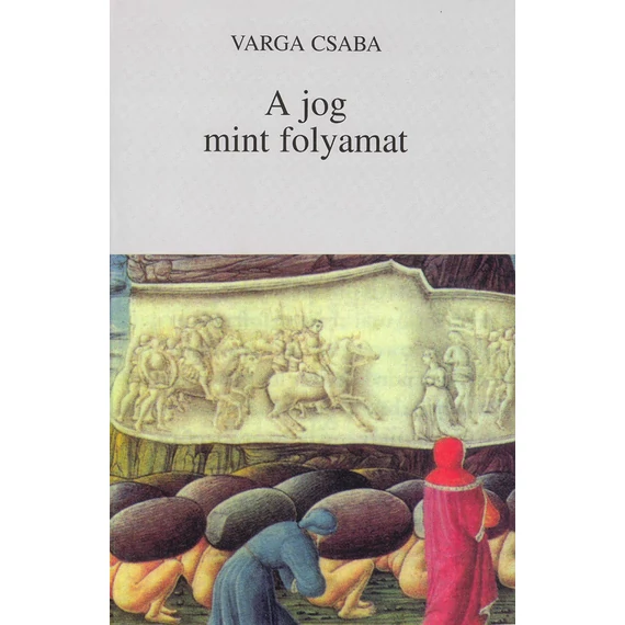 A jog mint folyamat