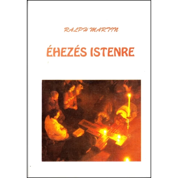Éhezés Istenre