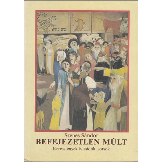 Befejezetlen múlt