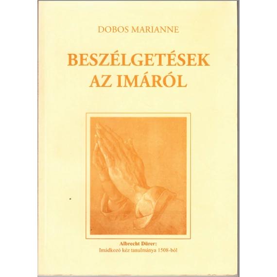 Beszélgetések az imáról