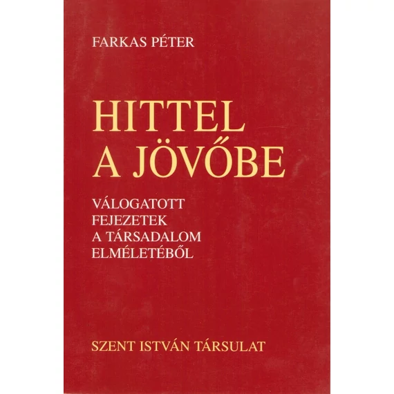 Hittel a jövőbe