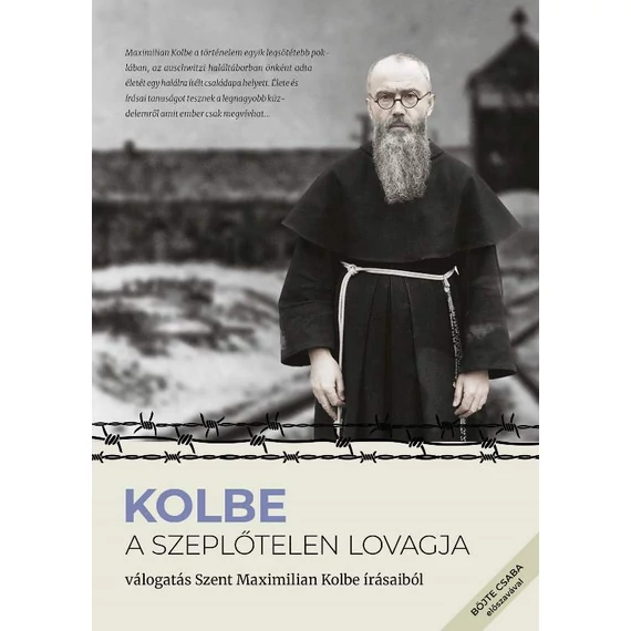 Kolbe, a Szeplőtelen lovagja
