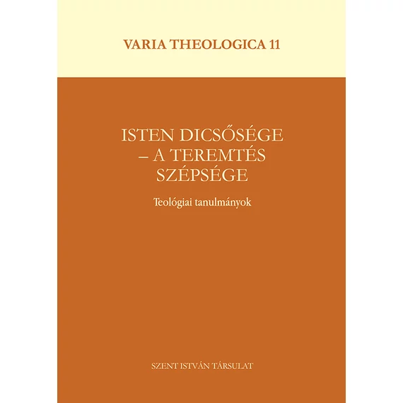 Isten dicsősége – a teremtés szépsége