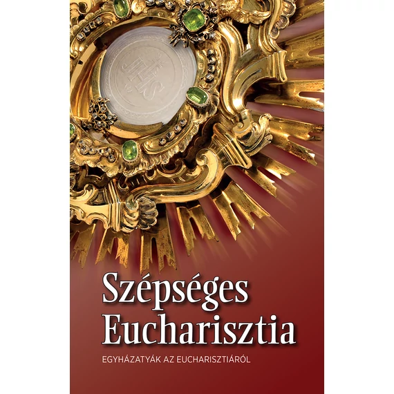 Szépséges Eucharisztia