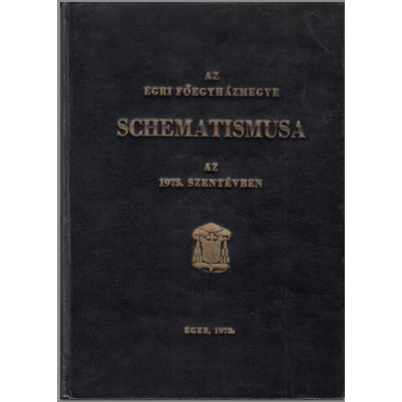 Az Egri Főegyházmegye Schematismusa az 1975. szentévben