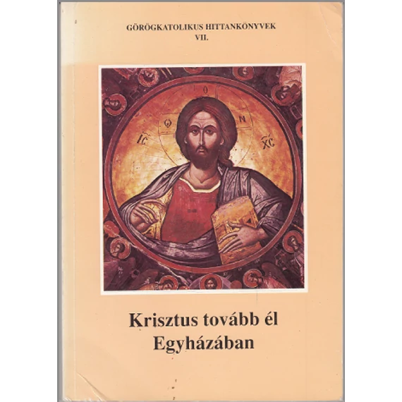 Krisztus tovább él Egyházában