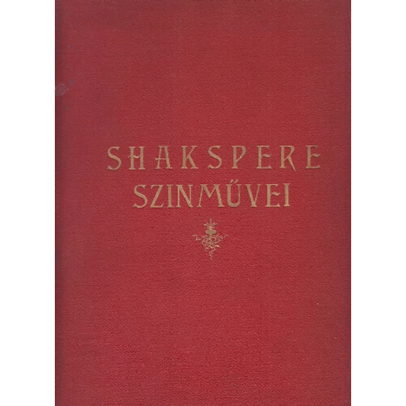 Shakspere színművei - Víg és regényes színjátékok I.