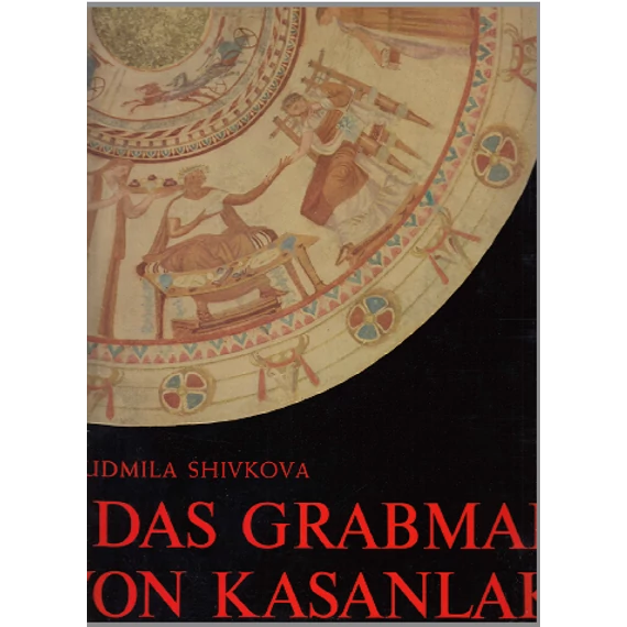 Das Grabmal von Kasanlak