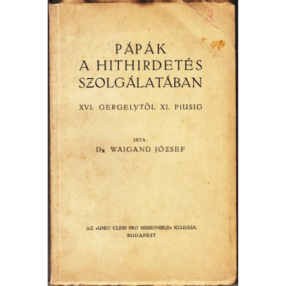 Pápák a hithirdetés szolgálatában