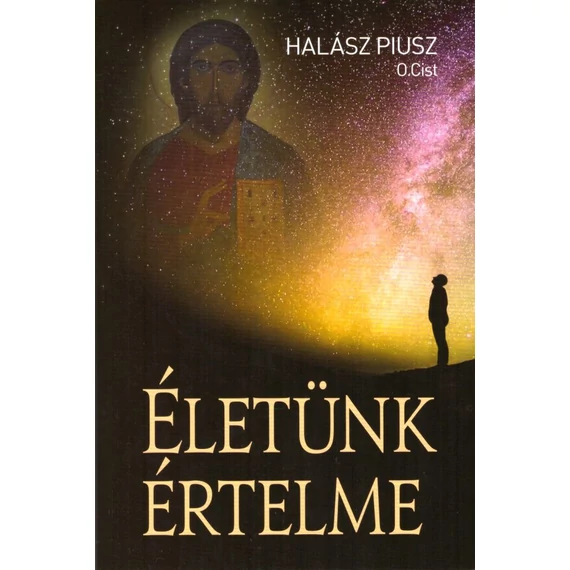 Életünk értelme