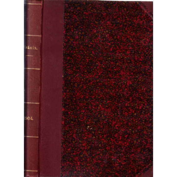 Uránia népszerű tudományos folyóirat V. évfolyam 1904