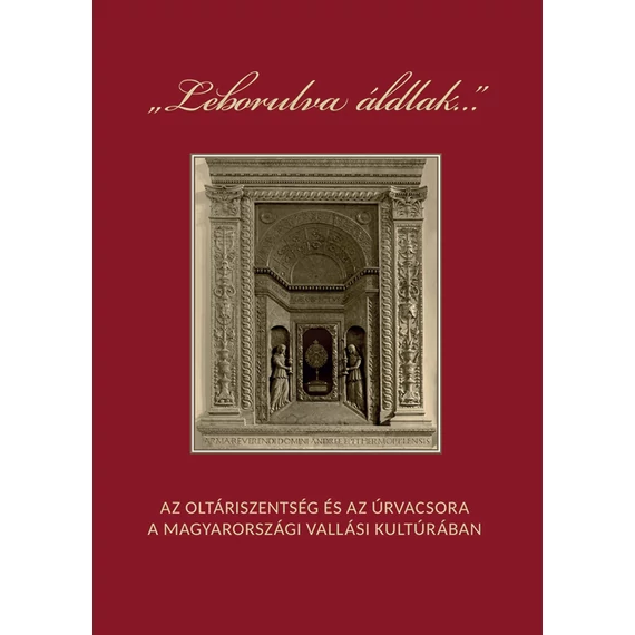 "Leborulva áldlak..."