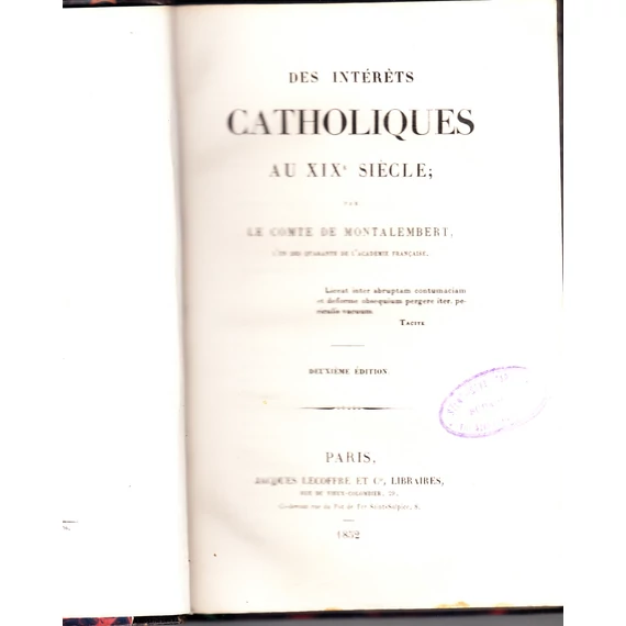 Des intérets catholiques au XIXe siecle