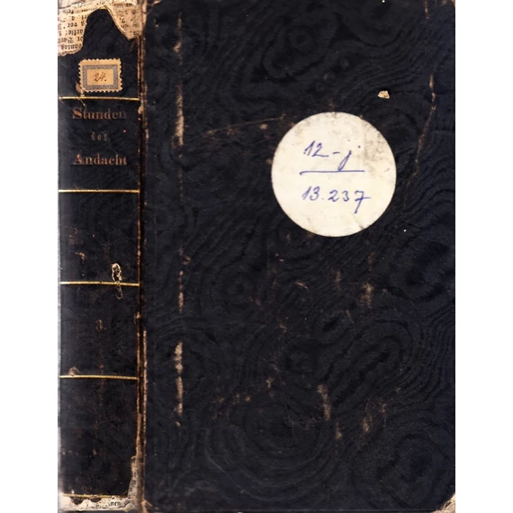 Stunden der Andacht zur beförderung wahren Christenthums und häuslicher Gottesverehrung/Dritter Band