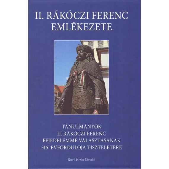 II. Rákóczi Ferenc emlékezete