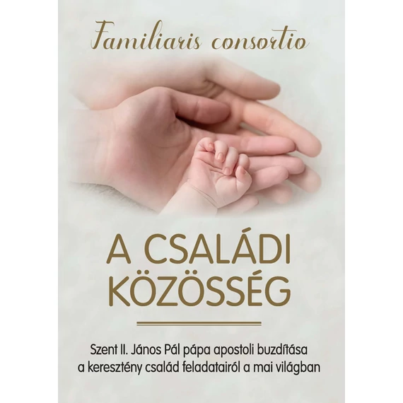 A családi közösség - Familiaris consortio