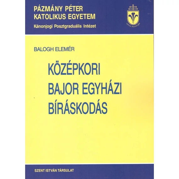 Középkori bajor egyházi bíráskodás