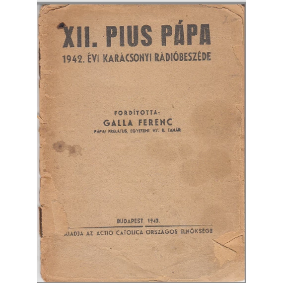 XII. Pius pápa 1942. évi karácsonyi rádióbeszéde