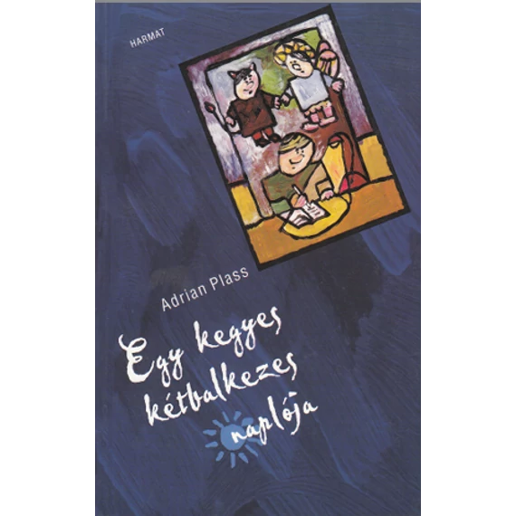 Egy kegyes kétbalkezes naplója