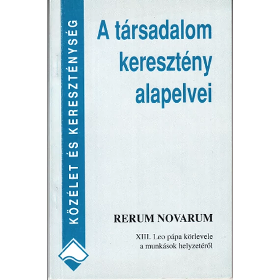 A társadalom keresztény alapelvei