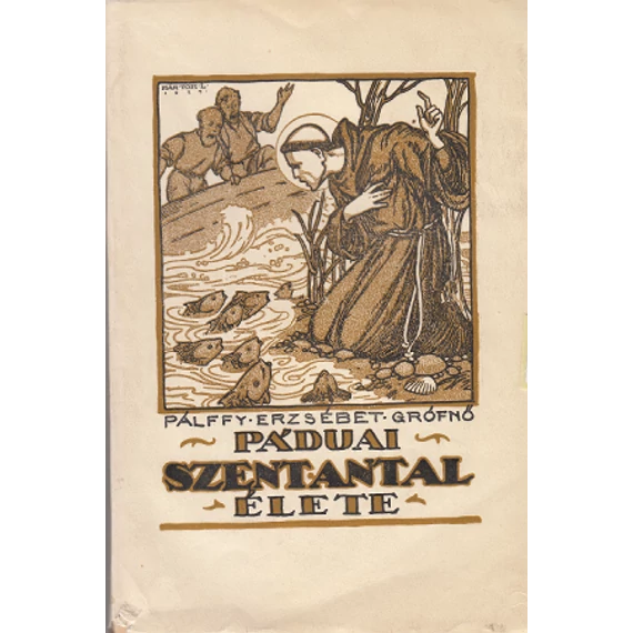Páduai Szent Antal élete