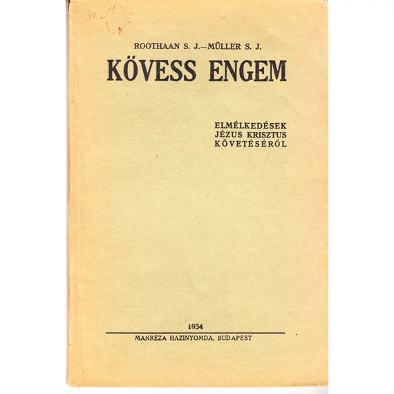 Kövess engem