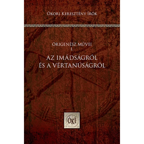 Az imádságról és a vértanúságról