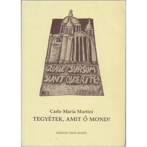 Tegyétek, amit ő mond!