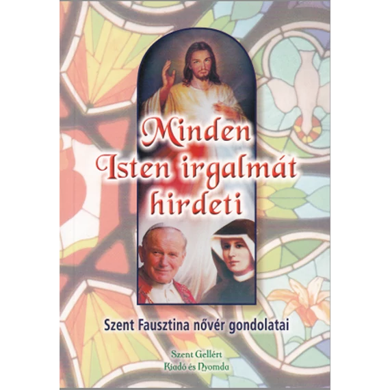 Minden Isten irgalmát hirdeti