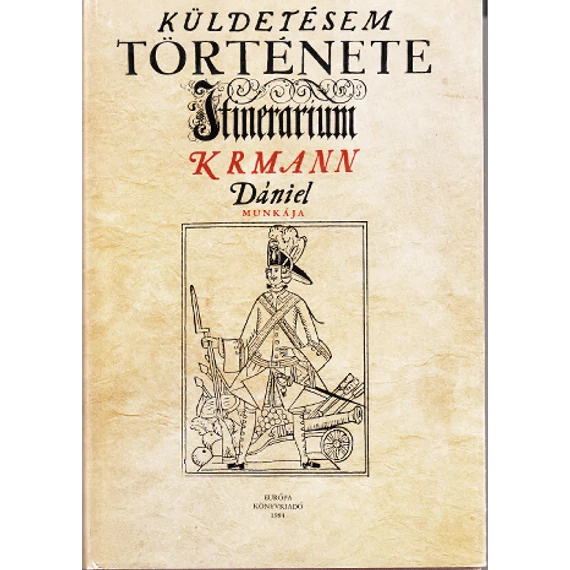 Küldetésem története (1708-1709)