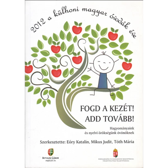 Fogd a kezét! Add tovább!