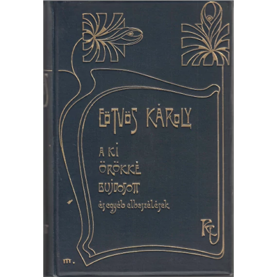 A ki örökké bujdosott