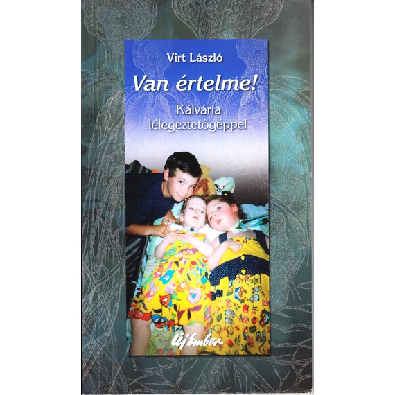 Van értelme!