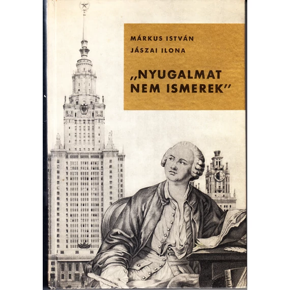 ,,Nyugalmat nem ismerek"