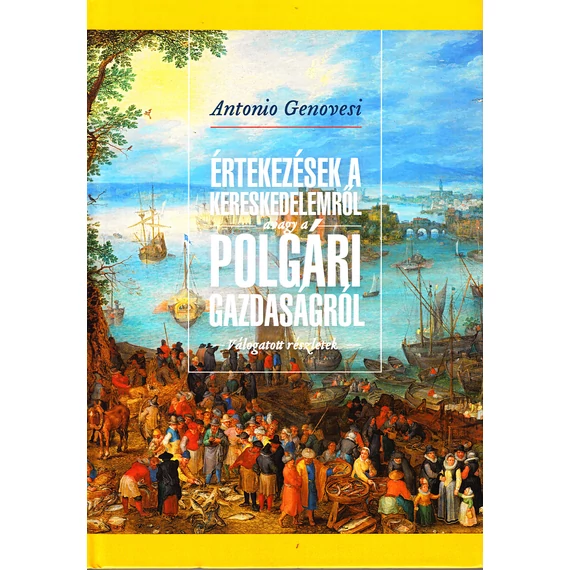 Értekezések a kereskedelemről avagy a polgári gazdaságról