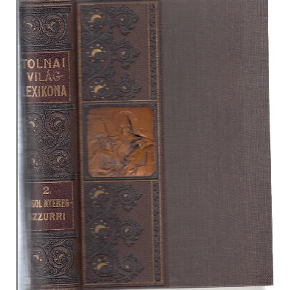 Tolnai világlexikona 2. - Angol nyereg-től Azzurri-ig