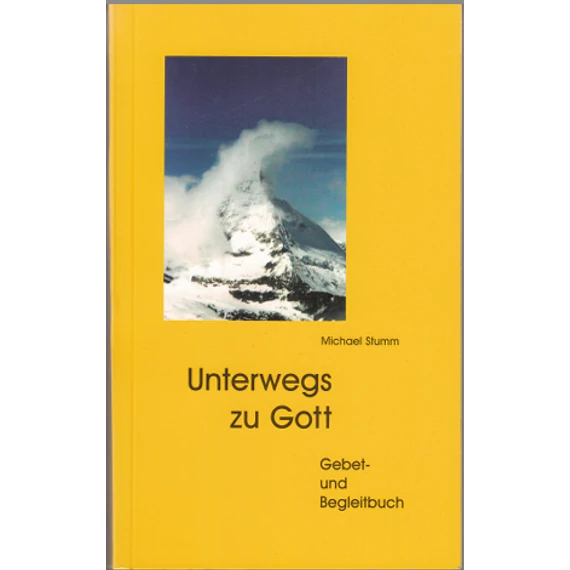 Unterwegs zu Gott