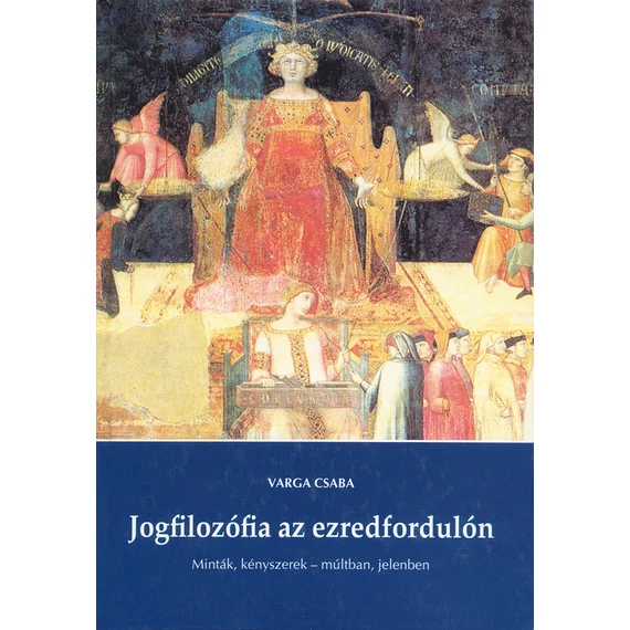 Jogfilozófia az ezredfordulón