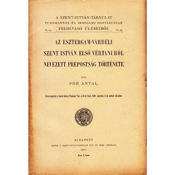 Az Esztergam-várbeli Szent István első vértanúról nevezett prépostság története