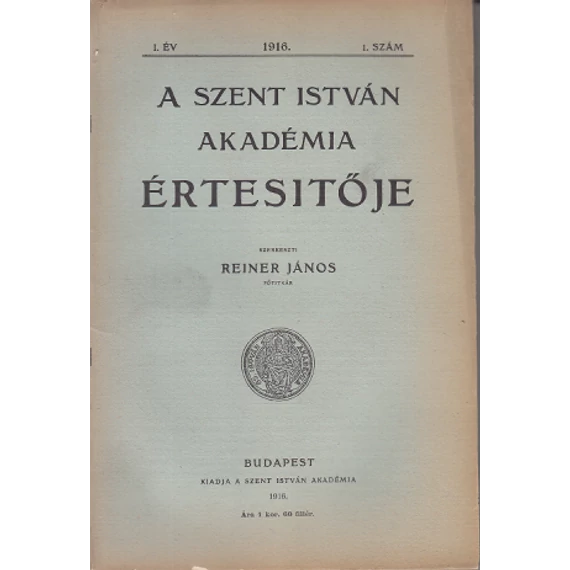 A Szent István Akadémia értesítője I. év 1. szám