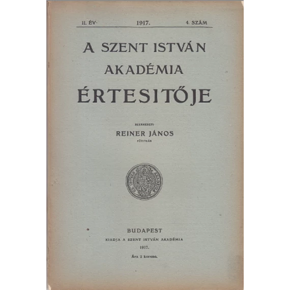 A Szent István Akadémia értesítője II. év 4. szám