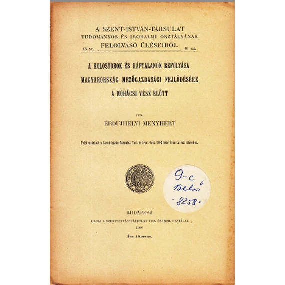 A kolostorok és káptalanok befolyása Magyarország mezőgazdasági fejlődésére a mohácsi vész előtt